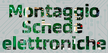 Azienda montaggio schede elettroniche in Provincia di Cuneo